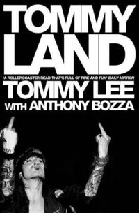 Tommyland; Tommy Lee; 2005
