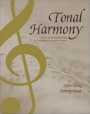Tonal harmony : with an introduction to twentieth-century music; Stefan Kostka; 2004