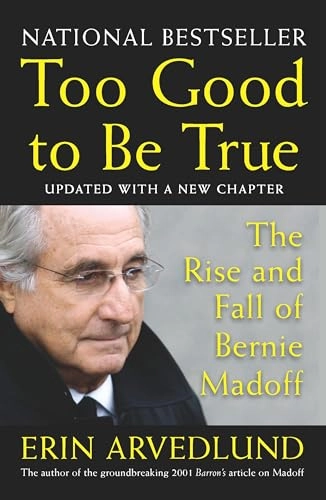 Too Good to Be True [Elektronisk resurs]; Erin Arvedlund; 2010