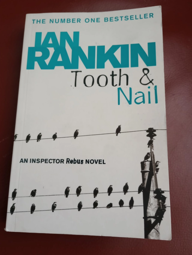 Tooth & nail; Ian Rankin; 2008