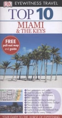 Top 10 Miami and the KeysEyewitness Top 10 Travel GuidesEyewitness travel; Jeffrey Kennedy