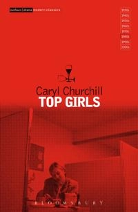 Top girls; Caryl Churchill; 1984