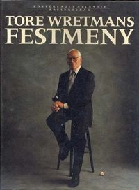 Tore Wretmans festmeny; Tore Wretman; 1980