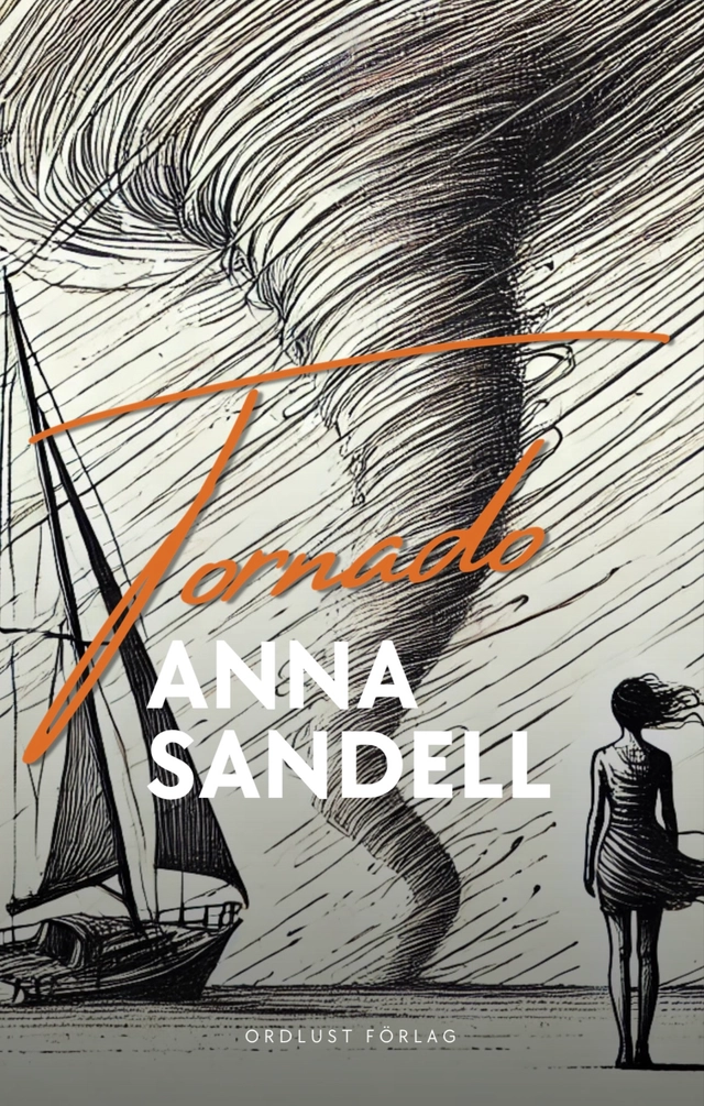Tornado; Anna Sandell; 2026