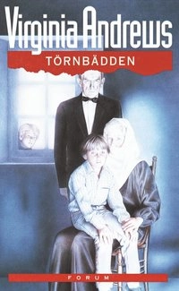 Törnbädden; Virginia Andrews; 2000