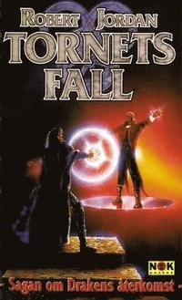 Tornets fall; Robert Jordan; 1999