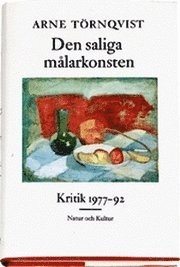 Törnqvist, A/Den saliga målarkonsten; A Törnqvist; 1994