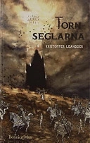 Tornseglarna; Kristoffer Leandoer; 2002