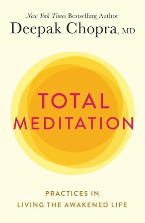 Total Meditation; Deepak Chopra; 2023