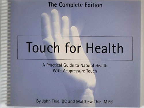 Touch for Health; John Thie, Matthew Thie; 2006