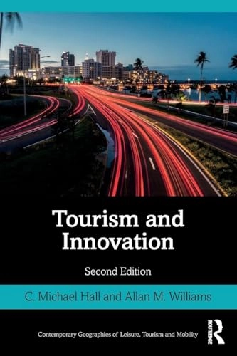 Tourism and innovation; Colin Michael Hall; 2020