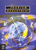Tourism management; D. Weaver; 2000