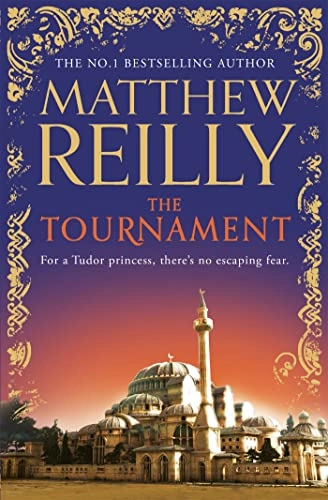 Tournament; Matthew Reilly; 2015