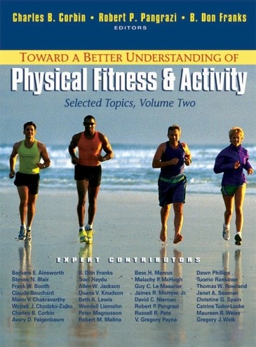 Toward a Better Understanding of Physical Fitness and Activity: Selected Topics, Volume Two, Volym 2; Nancy Lee Cecil