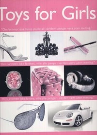 Toys for Girls; Patrice Farameh; 2008