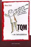 Tqm - en introduktion; Bisse Frid; 1997