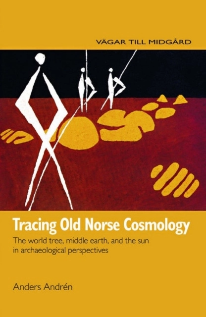 Tracing Old Norse Cosmology; Anders Andrén; 2021