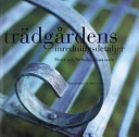 Trädgårdens inredningsdetaljer; Moira - Nicholas Hankinson; 2002