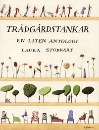 Trädgårdstankar; Laura Stoddart; 2001