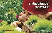 Trädgårdstomtar; Vivian Russell; 2005