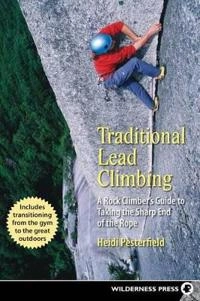 Traditional Lead Climbing; Heidi Pesterfield; 2007