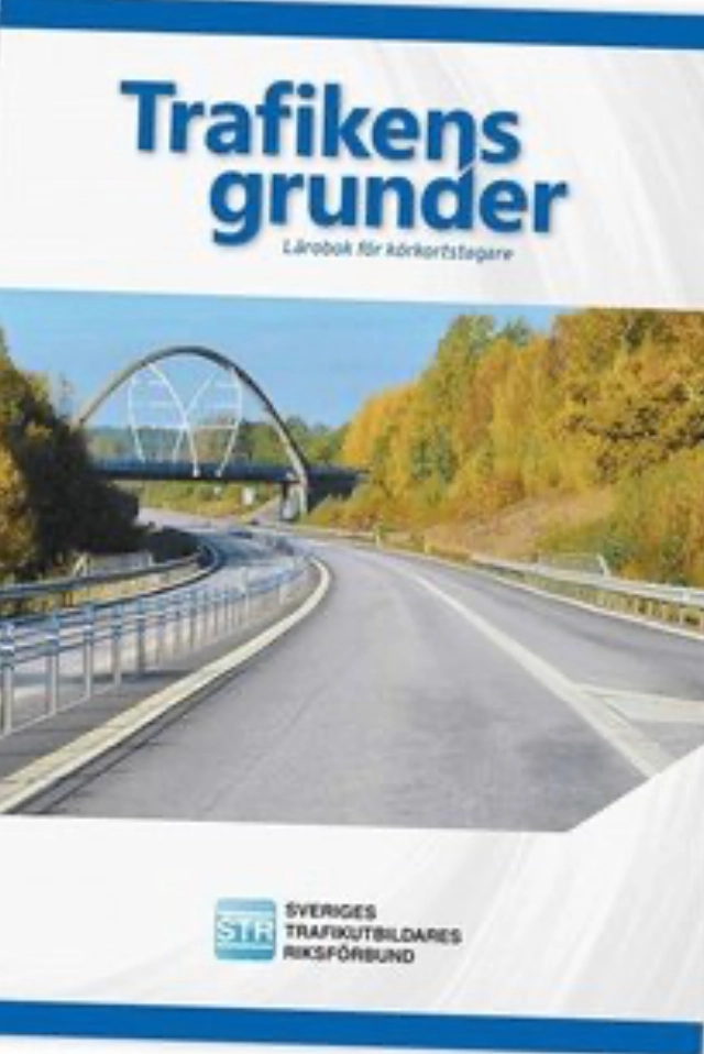 Trafikens grunder; Sveriges trafikutbildares riksförbund, Sveriges trafikskolors riksförbund; 2024