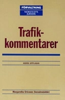 Trafikkommentarer; Margaretha Ericsson; 2004