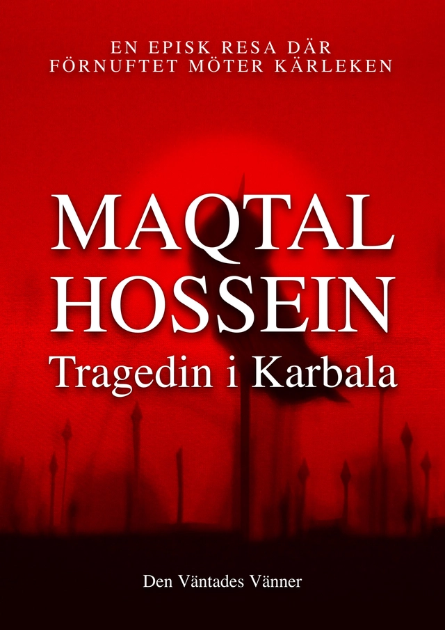 Tragedin i Karbala; Maqtal Hossein; 2021