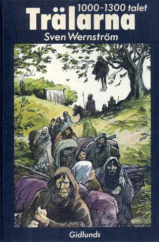 Trälarna; Sven Wernström; 1983