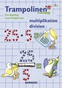 Trampolinen  multiplikation och division / se; Ove Aspeling, Lena Torbjörnson; 2000