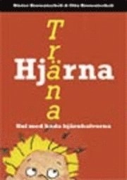 Träna hjärna! : kul med båda hjärnhalvorna; Dieter Krowatschek, Gita Krowatschek; 2003
