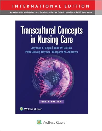 Transcultural concepts in nursing care; Joyceen S. Boyle, John W. Collins, Patti Ludwig-Beymer, Margaret M. Andrews; 2024