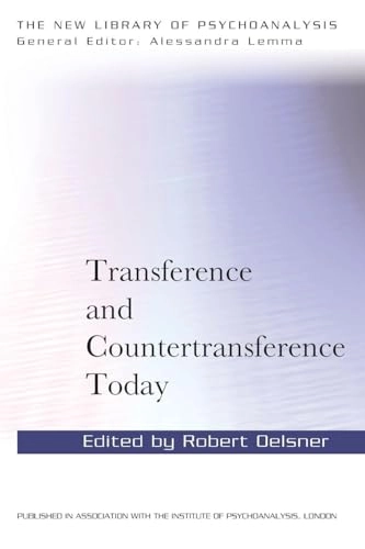 Transference and countertransference today; Robert Oelsner; 2013