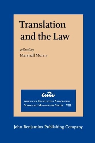 Translation and the law; Marshall Morris; 1995