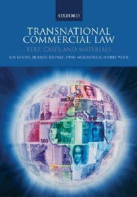 Transnational commercial law : text, cases and materials; Goode Roy, Kronke Herbert, McKendrick Ewan, Wool Jeffrey; 2007