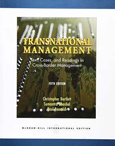 Transnational management : text, cases, and readings in cross-border management; Christopher A. Bartlett; 2008