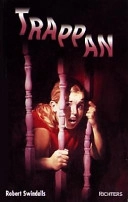 Trappan; Robert Swindells; 1999