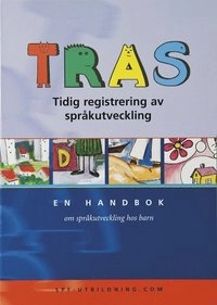 TRAS Handbok; Unni Espenakk, Anita Ekesund; 2005