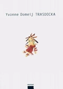 Trasdocka; Yvonne Domeij; 2006
