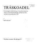Träskoadel : en etnologisk undersökning av lancashiresmedernas arbets- och levnadsförhållanden på Ramnäs bruk vid tiden kring sekelskiftet 1900; Barbro Bursell; 1974
