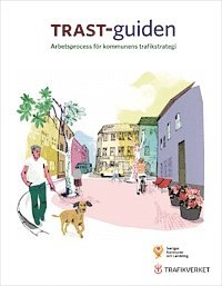 TRAST-guiden; Lars Nilsson, Björn Wendle, Roger Johansson; 2014