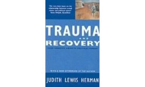 Trauma and recovery; Judith Lewis Herman; 2001