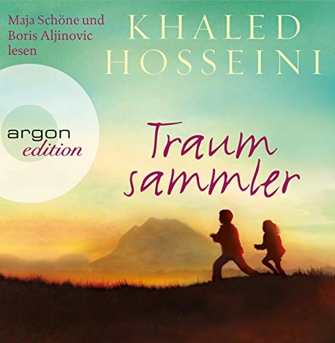 Traumsammler; Khaled Hosseini, Maja Schöne, Boris Aljinovic; 2013