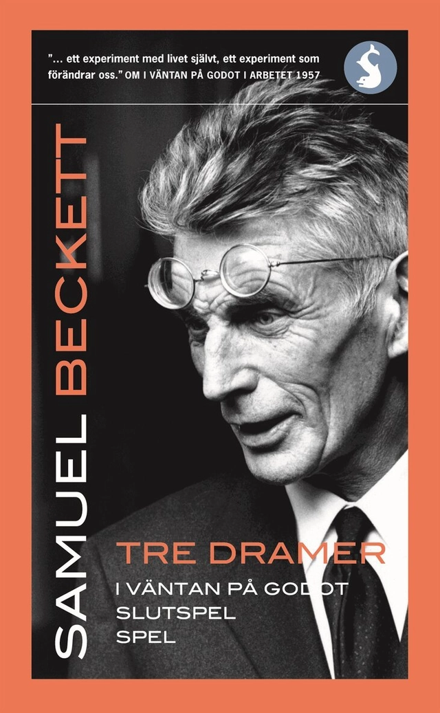 Tre dramer. I väntan på Godot ; Slutspel ; Spel; Samuel Beckett; 2006