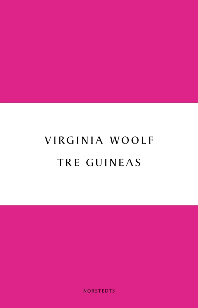 Tre guineas; Virginia Woolf; 2017