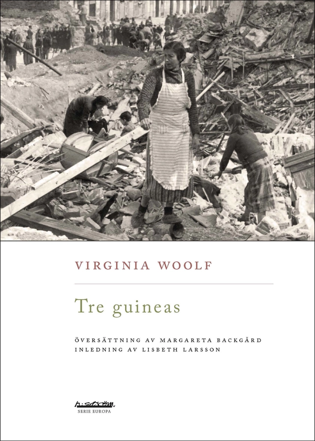 Tre guineas; Virginia Woolf; 2017