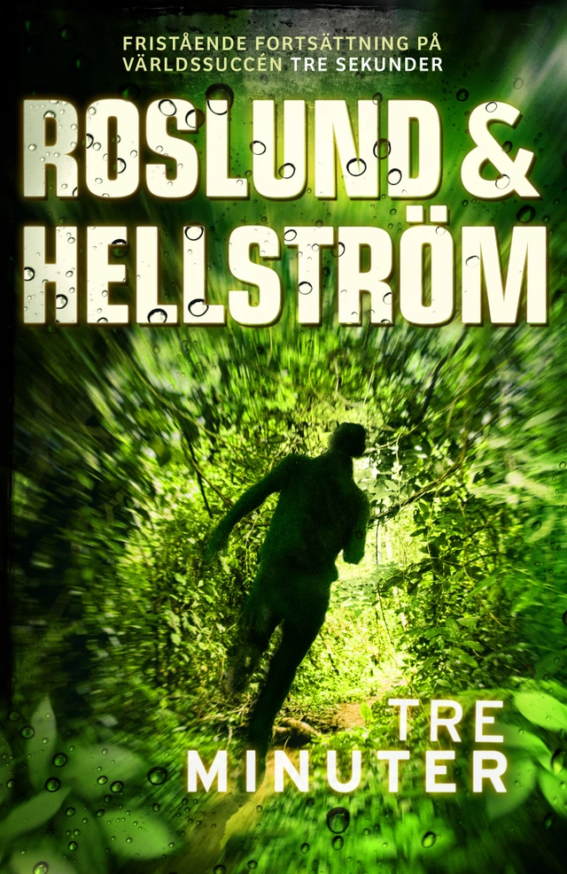 Tre minuter; Roslund & Hellström; 2017