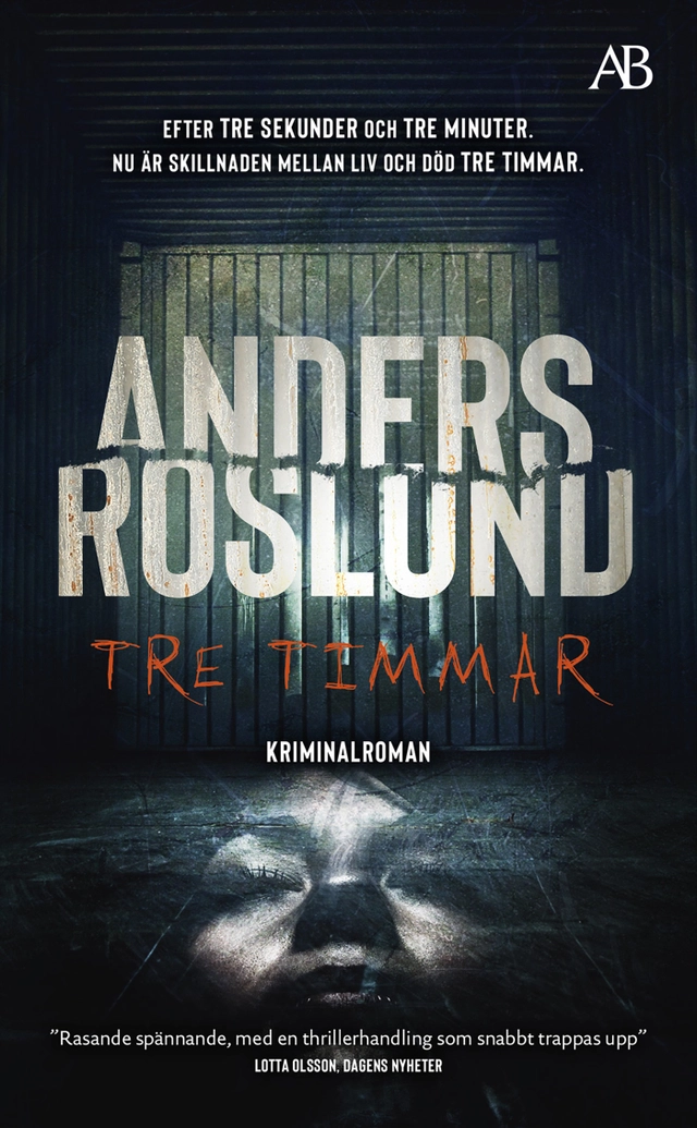 Tre timmar; Anders Roslund; 2020