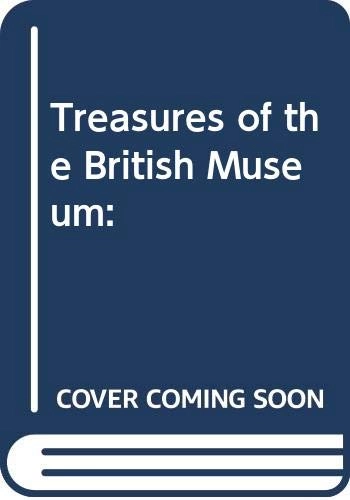 Treasures of the British museum; British museum; 1971