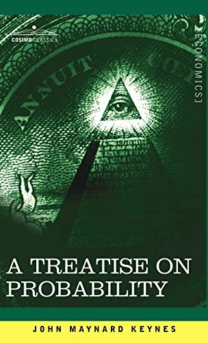 Treatise on Probability; John Maynard Keynes; 2007